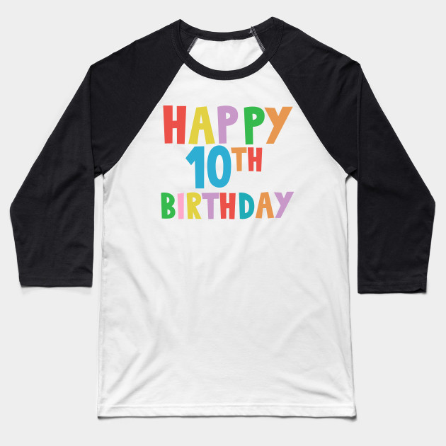 Happy 10th Birthday, Happy tenth Birthday